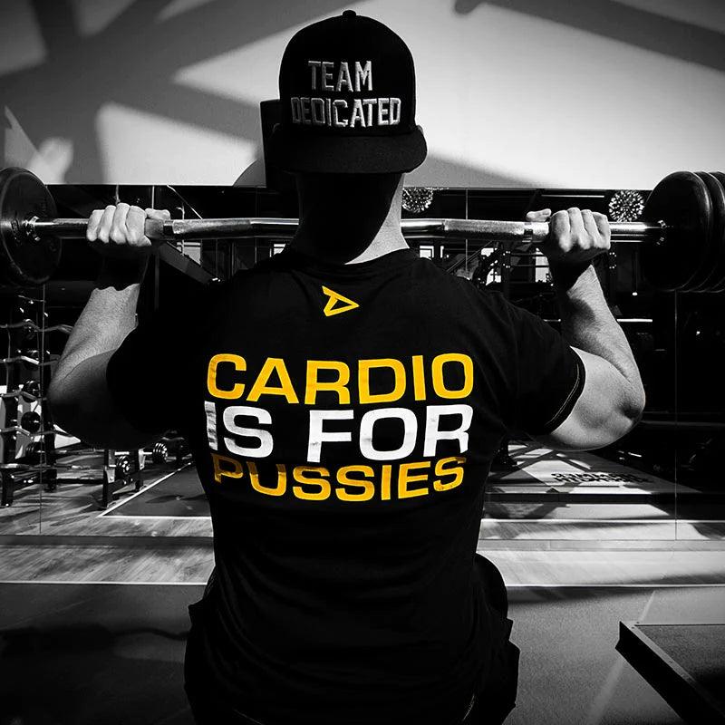 T-Shirt "Cardio is for Pussies" - Dedicated Nutrtion